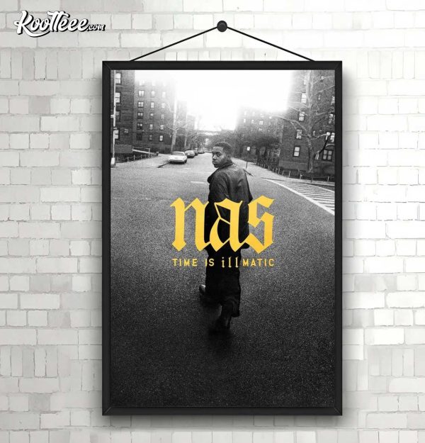 Nas Time Is Illmatic Music Poster