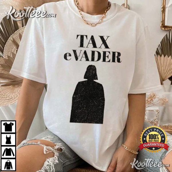 Tax Evasion Darth Vader Funny Star Wars Fan T-Shirt