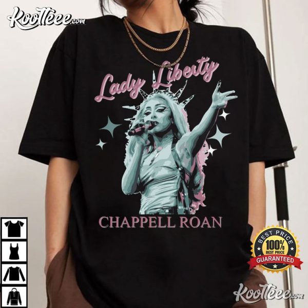 Chappell Roan Lady Liberty Statue Of Liberty Drag T-Shirt