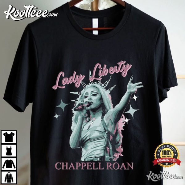 Chappell Roan Lady Liberty Statue Of Liberty Drag T-Shirt