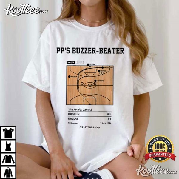 Greatest Celtics Plays PP’s Buzzer-Beater 2024 T-Shirt