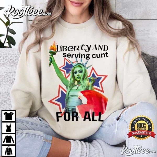 Chappell Roan Liberty And Serving Cunt For All T-Shirt