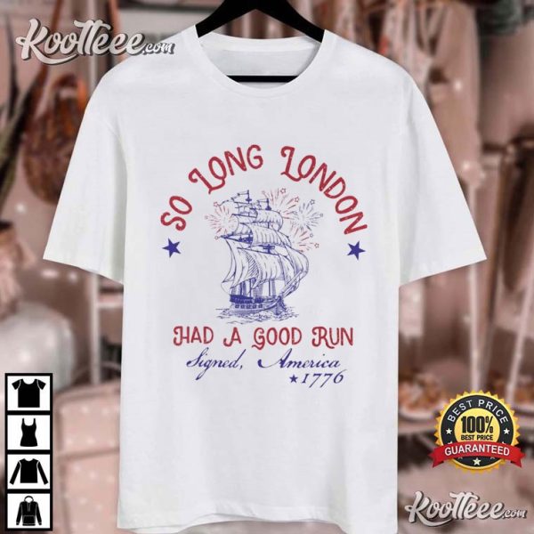 So Long London 4th of July Swiftie Gift T-Shirt