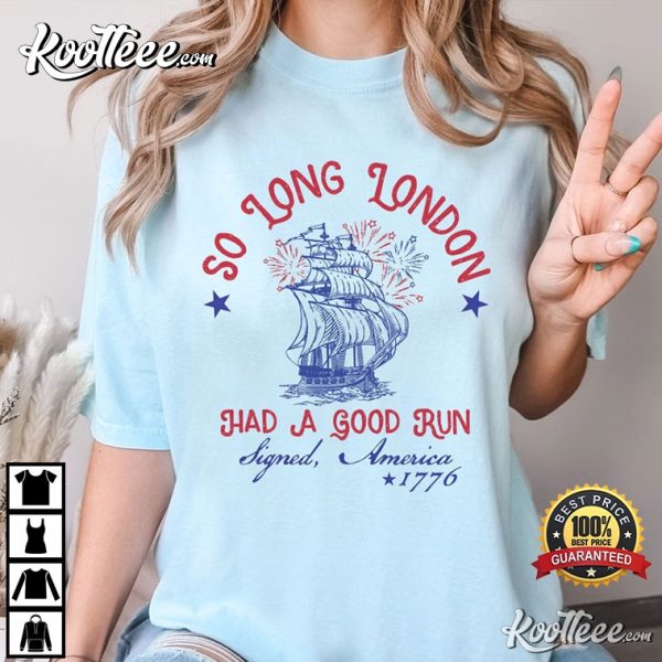 So Long London 4th of July Swiftie Gift T-Shirt