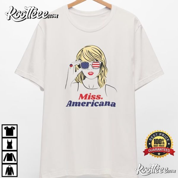 Miss Americana 4th of July Swiftie Gift T-Shirt