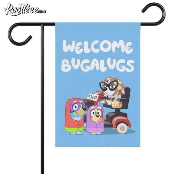 Bluey Welcome Bugalugs Garden House Flag