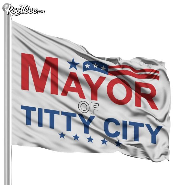 Mayor Of Titty City American Flag