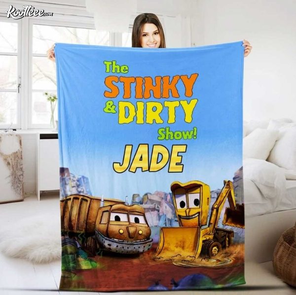 The Stinky And Dirty Show Personalized Gift Fleece Blanket