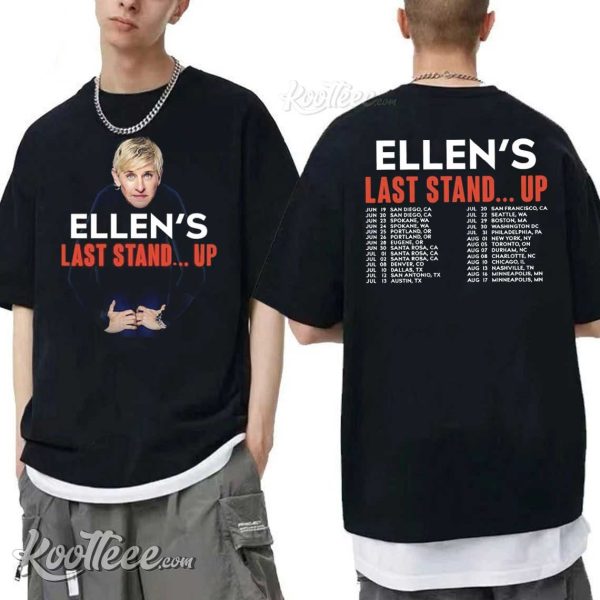 Ellen DeGeneres Ellen’s Last Stand Up 2024 Tour T-Shirt