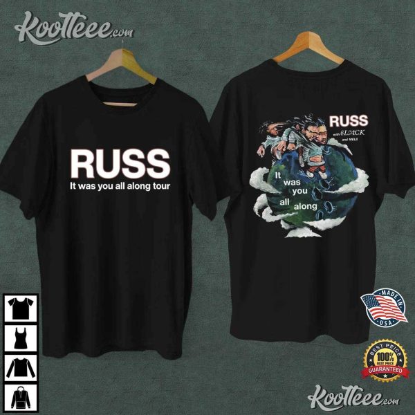 Russ It Was You All Along 2024 Tour T-Shirt