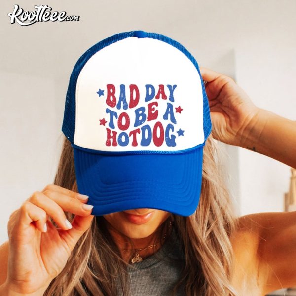 Funny 4th of July Bad Day To Be A Hot Dog Trucker Cap