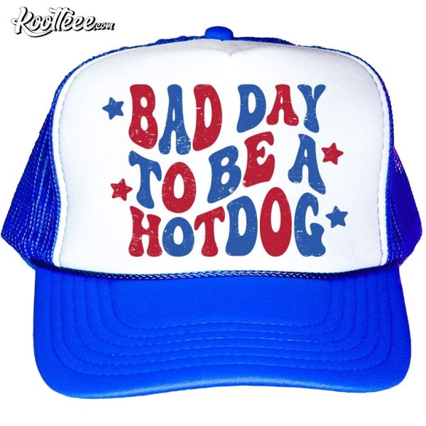 Funny 4th of July Bad Day To Be A Hot Dog Trucker Cap