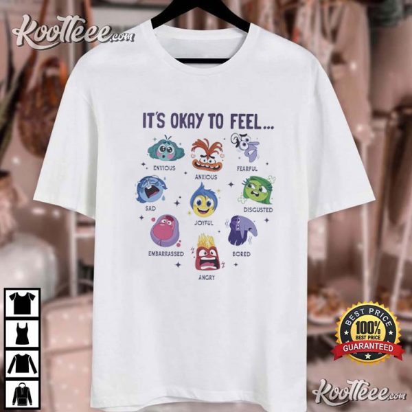 Mental Health Inside Out It’s Okay To Feel All The Feels T-Shirt