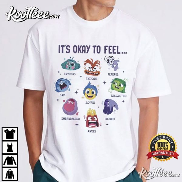 Mental Health Inside Out It’s Okay To Feel All The Feels T-Shirt