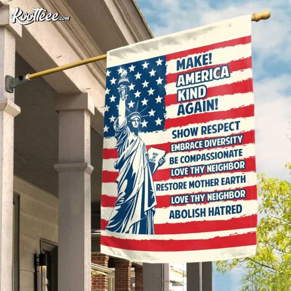 Make America Kind Again Patriot Political Flag