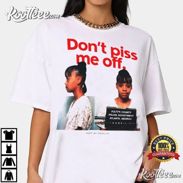 Lisa Lopes Don’t Piss Me Off Fulton County Police Department T-Shirt