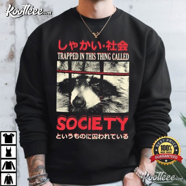 Raccoon Trapped In Society Japanese T-Shirt