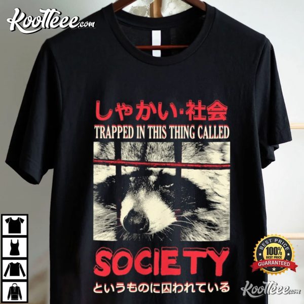 Raccoon Trapped In Society Japanese T-Shirt