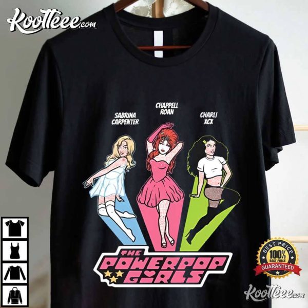 Powerpop Girls Sabrina Carpenter Chappell Roan Charli XCX T-Shirt