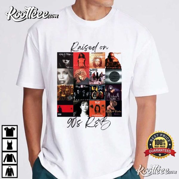 Raised On 90s RB Album Cover Music Lover T-Shirt