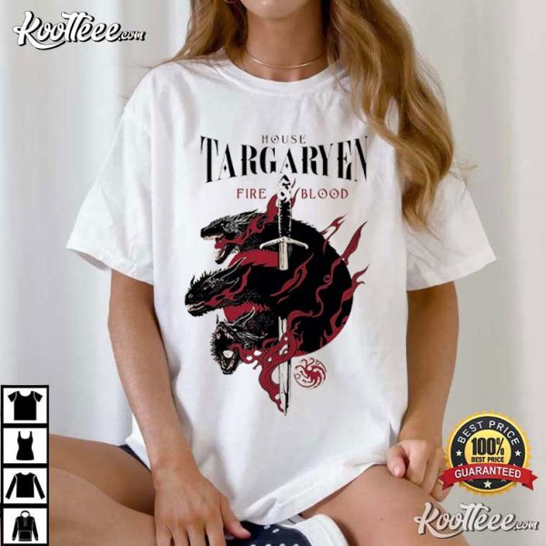 House Targaryen Fire And Blood Game Of Thrones T-Shirt