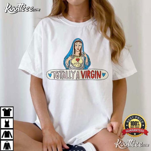 Kelsey Kreppel Jesus Totally A Virgin T-Shirt