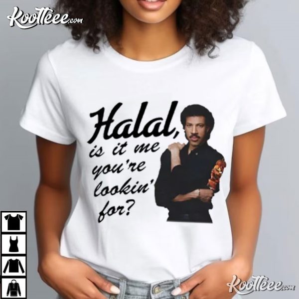 Lionel Richie Halal Is It Me You’re Lookin’ For T-Shirt