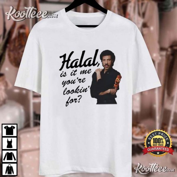 Lionel Richie Halal Is It Me You’re Lookin’ For T-Shirt