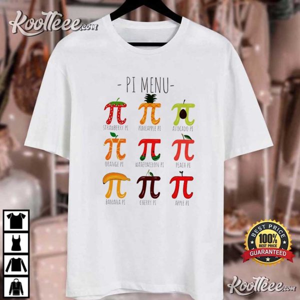 Pi Menu Pi Day Math Teacher Gift T-Shirt