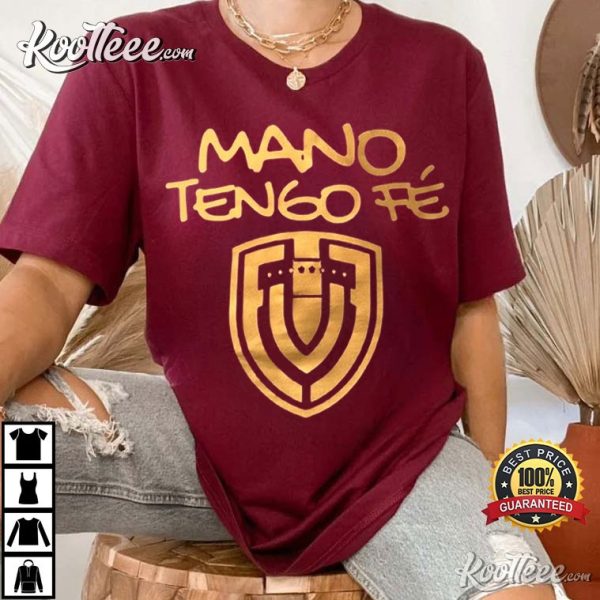 Mano Tengo Fe De La Vinotinto Camiseta T-Shirt