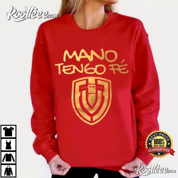 Mano Tengo Fe De La Vinotinto Camiseta T-Shirt