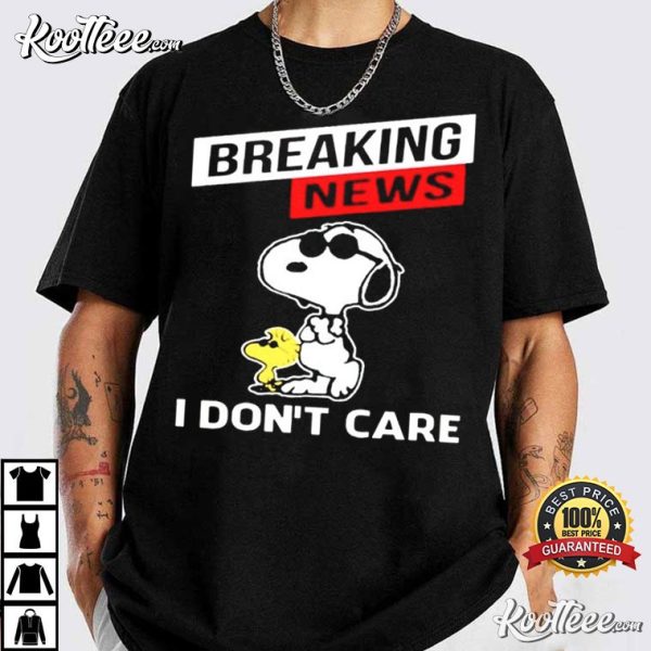 Snoopy Breaking News I Don’t Care T-Shirt