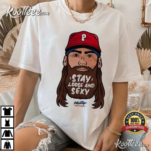 Stay Loose And Sexy Philadelphia Baseball Brandon Marsh T-Shirt