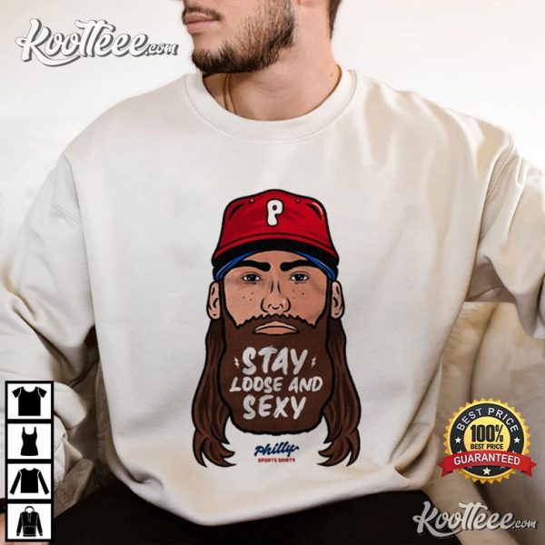 Stay Loose And Sexy Philadelphia Baseball Brandon Marsh T-Shirt