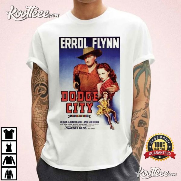 Errol Flynn Dodge City In Technicolor T-Shirt