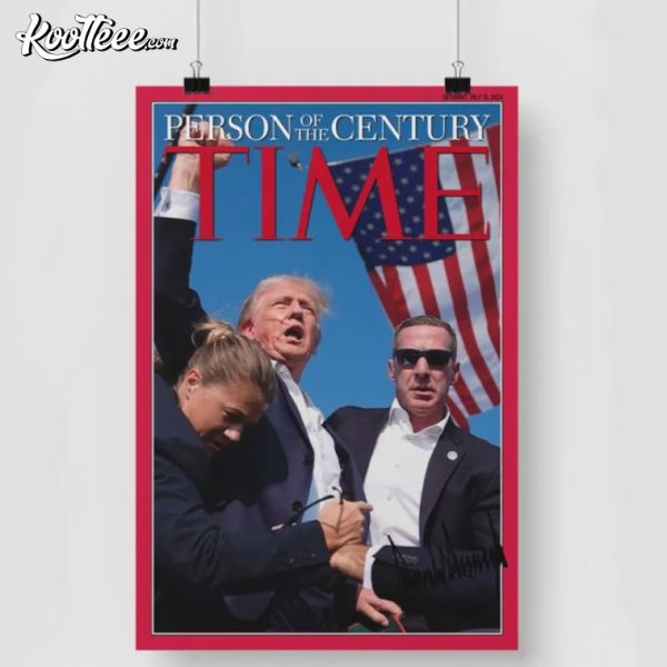 Trump Shooting Person Of The Century Time Poster