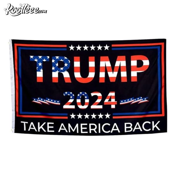 Trump 2024 Take America Back Flag