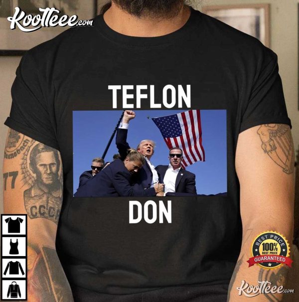 Trump Rally Shooter Teflon Don T-Shirt