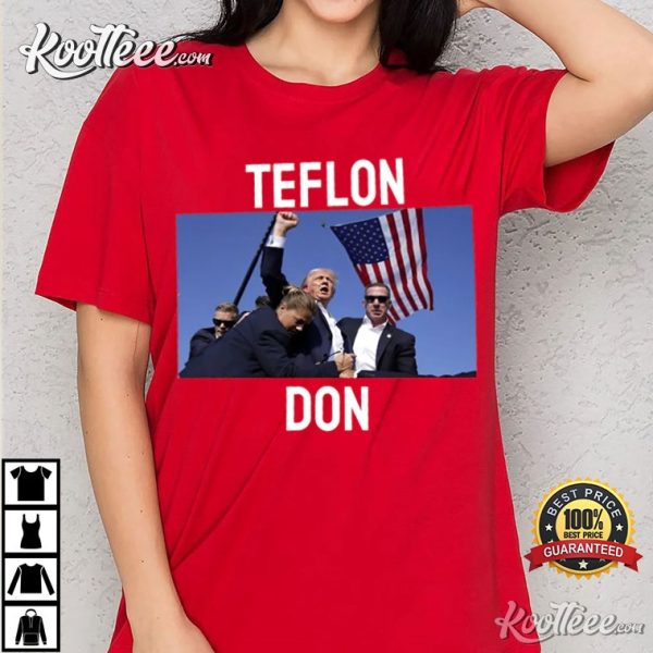 Trump Rally Shooter Teflon Don T-Shirt