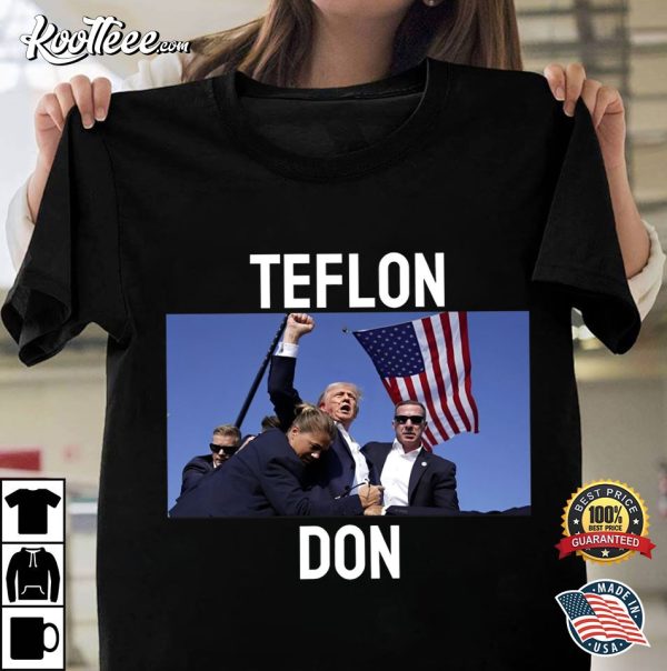 Trump Rally Shooter Teflon Don T-Shirt