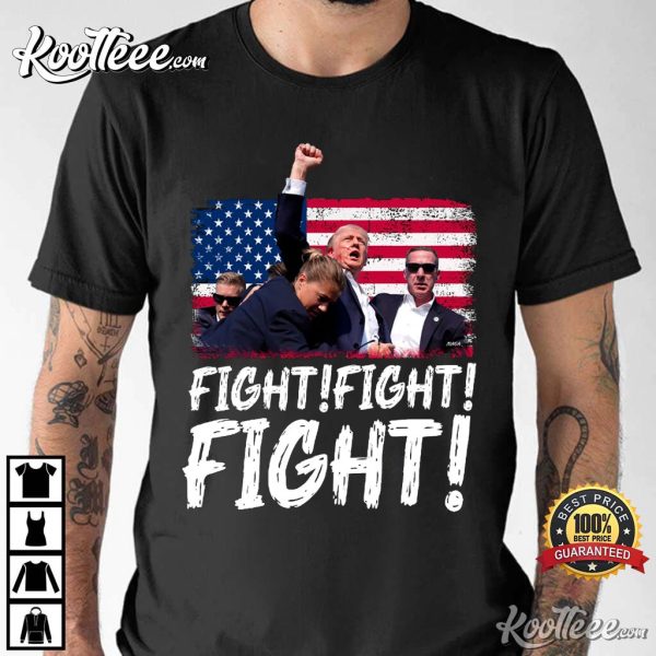 Donald Trump Fight Fight Fight 2024 Election T-Shirt