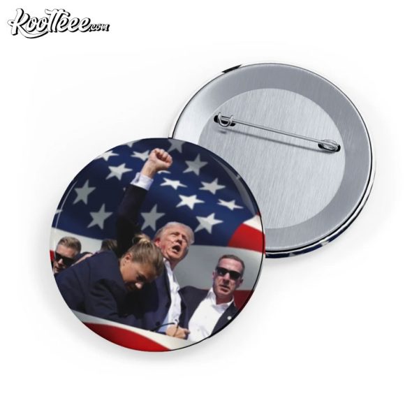 Trump Assassination Attempt Commemorative Pin Button