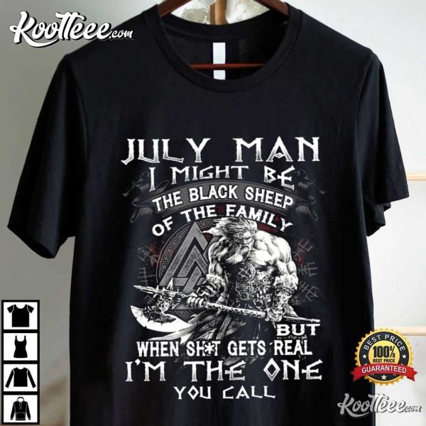 July Man I Might Be The Black Sheep Of The Family T-Shirt