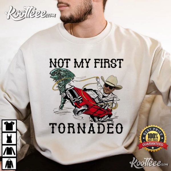 Tyler Owens Twisters Not My First Tornadeo Storm Chaser T-Shirt