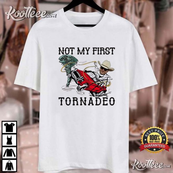 Tyler Owens Twisters Not My First Tornadeo Storm Chaser T-Shirt