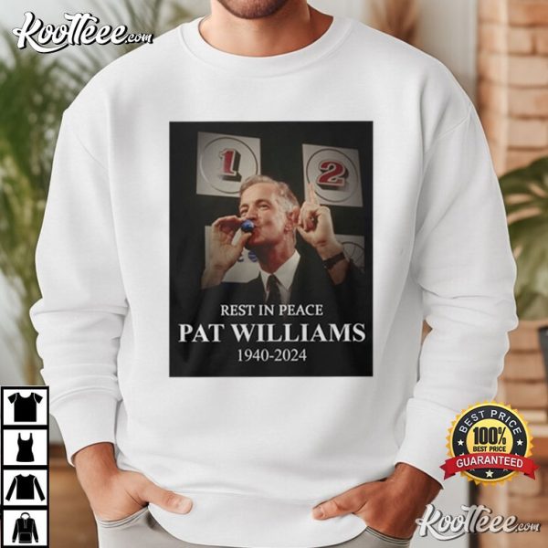 Rest In Peace Pat Williams 1940 2024 T-Shirt