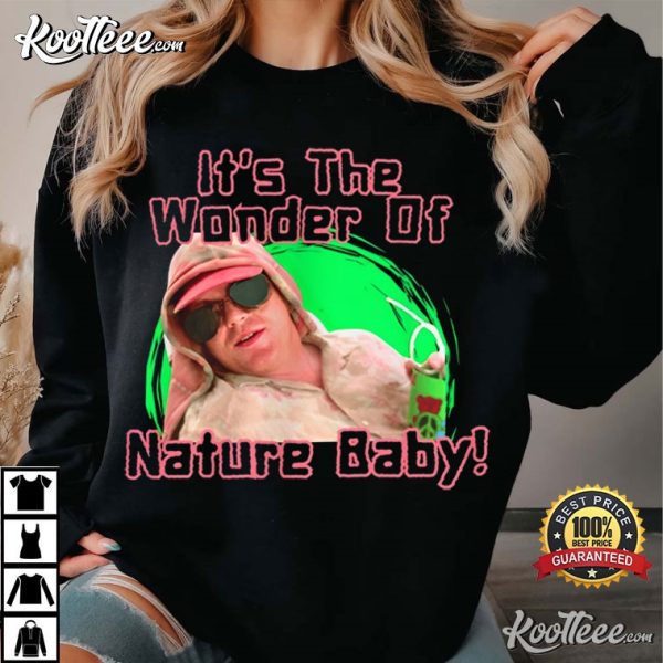 Dusty It’s The Wonder Of Nature Baby Twister Movie Funny T-Shirt