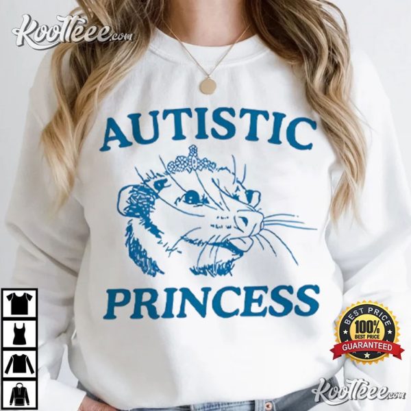 Autistic Princess Opossum T-Shirt