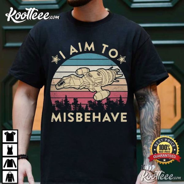 Firefly I Aim To Misbehave T-Shirt