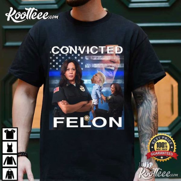 Kamala Harris Defeating Convicted Felon Donald Trump T-Shirt